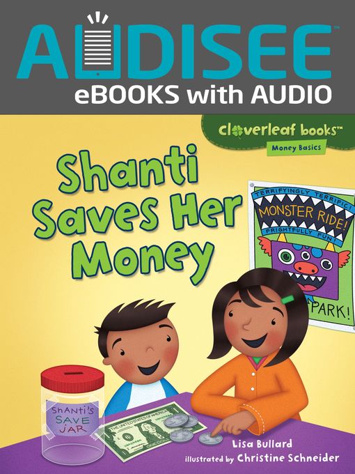 Title details for Shanti Saves Her Money by Lisa Bullard - Available